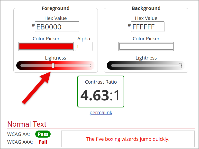 webaim's color contrast checker, showing the foreground and background colors (red and white, respectively), which passes WCAG AA