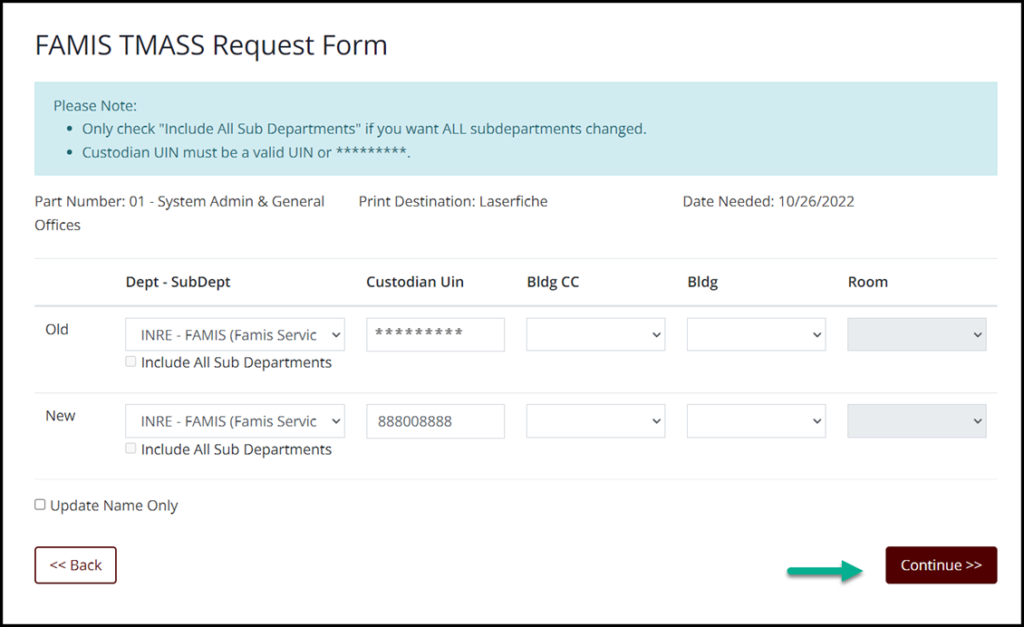 Screen capture of FAMIS TMASS Request Form with asterisks in the Old Custodian UIN field and the new APO UIN in the New Custodian UIN field and the Continue button highlighted