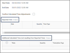 The Adjust Calculated Time Page highlighting the top section of the page (which is reported time) and the bottom section (which is additional calculated time not resulting from reported time)