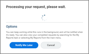 a window displaying the text processing your request, please wait, along with a button with the text notify me later