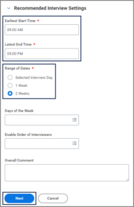 The Recommended Interview Settings showing the earliest start date, latest end time, range of dates, days of the week, enable order of interviewers, and overall comment fields