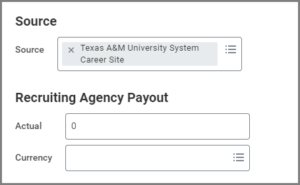 The source field with Texas A&M University System Career Site entered as an example. The Recruiting Agency Payout section is below, displaying the Actual and Currency fields.