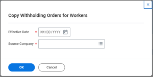 Copy Withholding Orders for Workers page with the effective date and source company fields highlighted for emphasis and shown as required.