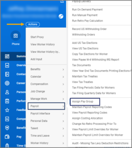 The related actions menu for an employee expanded to show the payroll menu with "assign Pay Group" highlighted for emphasis.