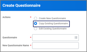 Copy existing questionnaire selected and highlighted.