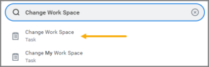 type change work space in the Workday search bar