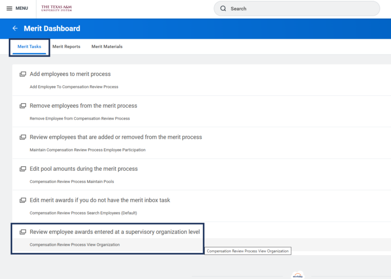 Merit Dashboard select Merit Tasks and then Compensation Review Process View Organization
